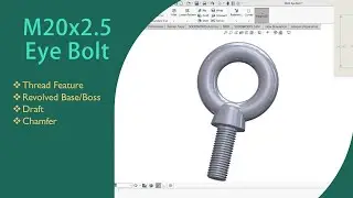 Eye Bolt Design Using Thread Feature in SolidWorks | 