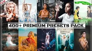 400+ Premium Lightroom Presets Pack | Lightroom Presets Google Drive | Lightroom Presets Pack
