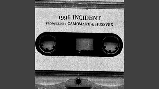 1996 INCIDENT (Ultra Slowed)