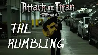 『The Rumbling』 | Attack on Titan (進撃の巨人): The Final Season Part 2 OP FULL | Fingerstyle Guitar