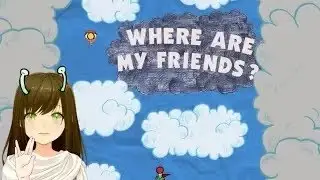 Where Are My Friends? Nintendo switch Part 10