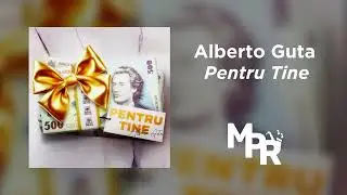 Alberto Guta - Pentru Tine | 1 Ora