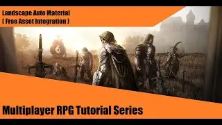 UE4 Landscape Auto Material - #41: How To Make a Multiplayer RPG in UE4 - Tutorial Series
