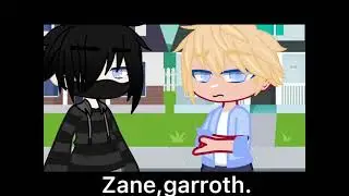 Zane garroth  I need u guys to make out now I mean-/aphmau/Gacha club (old)