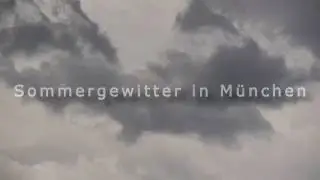 Sommergewitter in München (Juli 2016)