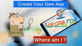 How to create a location finder in MIT APP INVENTOR. || By Syed Ibrahim