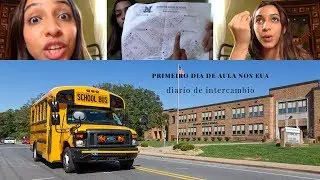 PRIMEIRO DIA DE AULA NOS EUA 🇺🇸🚌📚