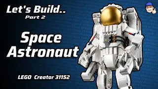 Let's Build Lego 31152 Creator 3in1 Space Astronaut pt2 #Lego #Creator #AllBricksCount #astronaut