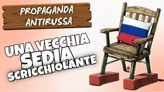 PROPAGANDA ANTIRUSSA: UNA SEDIA SCRICCHIOLANTE