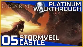 Elden Ring Full Platinum Walkthrough - 05 - Stormveil Castle