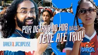 Por Detrás do HDB 