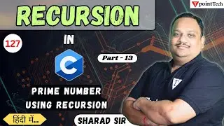 Prime Number Using Recursion in C Language Part-13 | Recursion in C Programming | Tpoint Tech