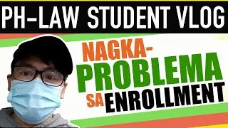 ENROLLMENT FOR SECOND YEAR | LAW SCHOOL PHILIPPINES