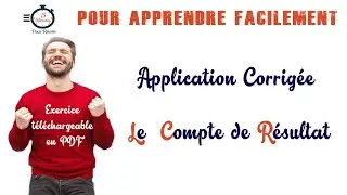 Application Corrigée | Le Compte de Résultat | Niveau Débutant