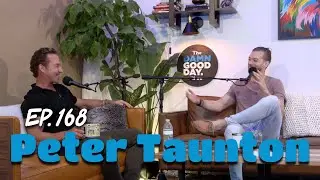 Peter Taunton | The Damn Good Day Show