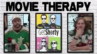 Get Shorty - Movie Therapy #5