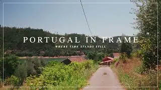 PORTUGAL IN FRAME: Where time stands still (Aesthetic cinematic short film)