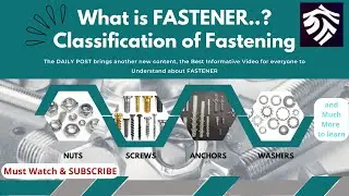 FASTENERS, CLASSIFICATION OF FASTENERS