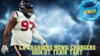 LA Chargers News: Chargers Sign DT Teair Tart