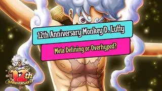 A Mid Luffy Anniversary Legend?!