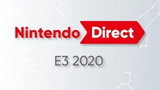 Nintendo Direct - E3 2020