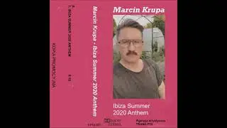 MARCIN KRUPA - IBIZA SUMMER 2020 ANTHEM