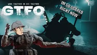 The GTFO Experience | They Can Hear You Scream