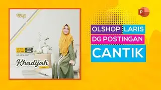 Cara cepat desain feed instagram untuk Olshop dengan powerpoint