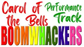 Carol of the Bells | Performance Track | Boomwhackers | Hand bells