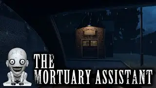 The Mortuary Assistant | Full Gameplay | No Commentary