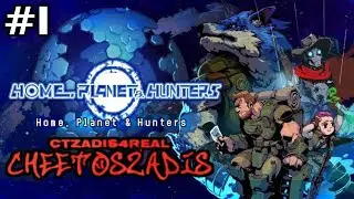 บ้าน ดาวเคราะห์ และนักล่า - Home Planet & Hunters
