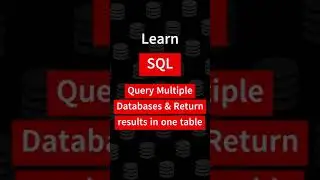 SQL - Query Multiple Databases
