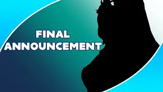 Final Announcement...
