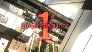 blogan the editor ep 1 - NAC EDITION