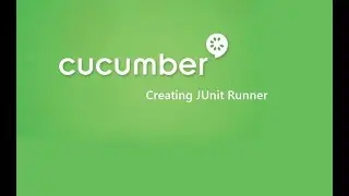 9. Cucumber Framework || BDD || Creating JUnit Runner.