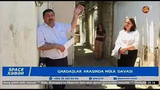 İki qardaş iki bacanağın mülk davası