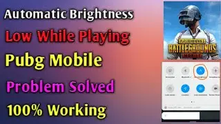 Automatic Brightness low While playing pubg problem solved in redmi device 2023.