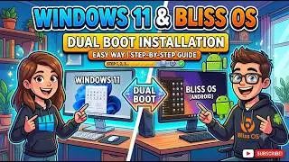 Windows 11 22H2 & Bliss OS Dual Boot Installation * Check Description Box *