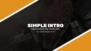 Simple Intro | Free VEGAS Pro Template