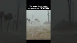 STORM SUBMERGED EVERYTHING 😱🤯