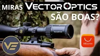 Miras VectorOptics São Boas?