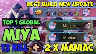 top global miya 2021 !! Build top global miya!! Miya 13 Kill + 2 Maniac ~ MLBB