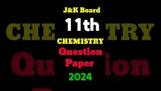 jkbose class 11th chemistry paper 2024🔥chemistry paper class 11 2024