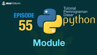 Belajar Python [Dasar] - 55 - Membuat Module