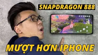 CHIẾN GENSHIN IMPACT BẰNG SNAPDRAGON 888: MƯỢT HƠN CẢ iPHONE