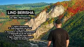 Lind Berisha - Per Kacanik ( Kenge dasmash AC MIX )