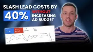 How I Cut Lead Costs by 40% Without Increasing Ad Spend