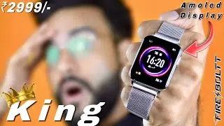 Watch This Before You Buy Fire Boltt King Smartwatch || Is It Best Smartwatch Under 3000 ?