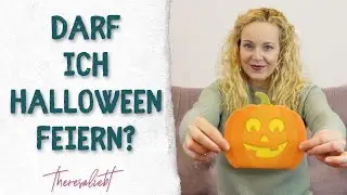 Darf ich (als Christin) Halloween feiern?