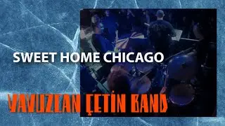 Sweet Home Chicago (cover) - Yavuzcan Çetin Band @ Oldies 01.12.2023